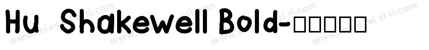 Hu  Shakewell Bold字体转换